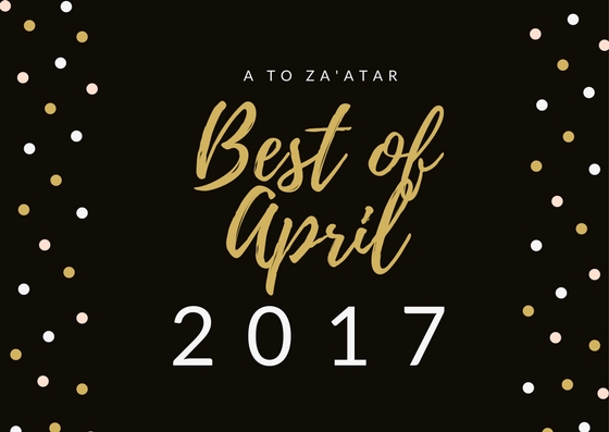 My Top Dishes of April 2017.