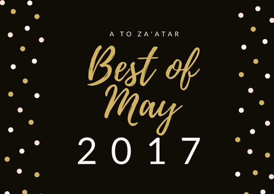 My Top Dishes of May 2017.