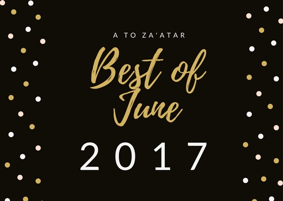 My Top Dishes of June 2017.