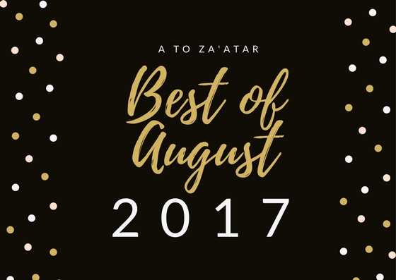 My Top Dishes of August 2017.