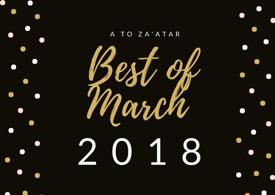 My Top Dishes of March 2018.