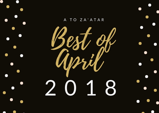 My Top Dishes of April 2018.