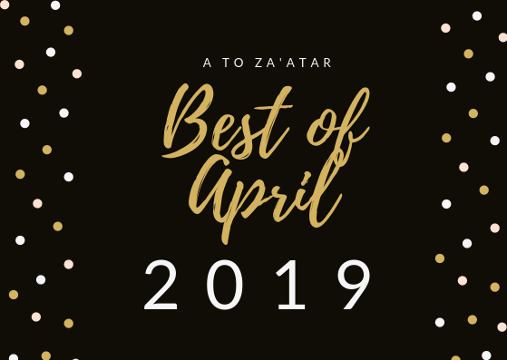 My Top Dishes of April 2019.