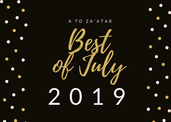 My Top Dishes of July 2019.